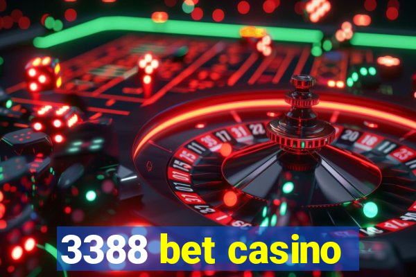 3388 bet casino